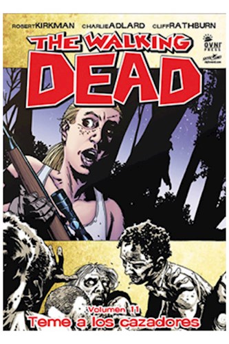 Papel THE WALKING DEAD VOLUMEN 11 TEME A LOS CAZADORES