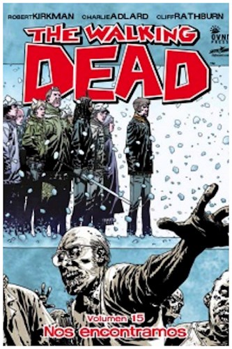 Papel THE WALKING DEAD VOLUMEN 15 NOS ENCONTRAMOS