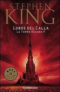 Papel LOBOS DEL CALLA. LA TORRE OSCURA V