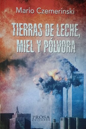  Tierras De Leche  Miel Y Polvora