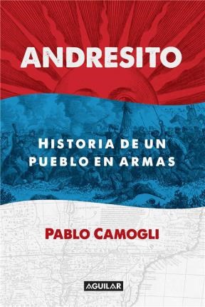 Papel ANDRESITO, HISTORIA DE UN PUEBLO EN ARMAS