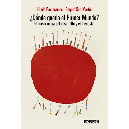Papel ¿DÓNDE QUEDA EL PRIMER MUNDO?