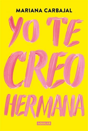  Yo Te Creo  Hermana