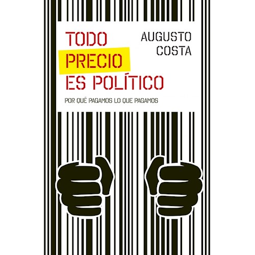 Papel TODO PRECIO ES POLITICO