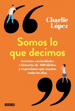  Somos Lo Que Decimos