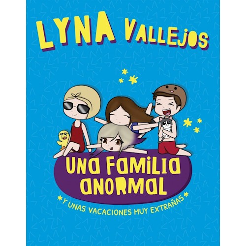 Papel UNA FAMILIA ANORMAL. Y UNAS VACACIONES MUY EXTRAÑAS