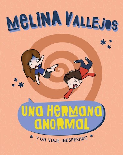 Papel Una Hermana Anormal. Y Un Viaje Inespera