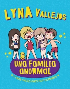 Papel UNA FAMILIA ANORMAL - Y UNAS VACACIONES MUY EXTRAÑAS