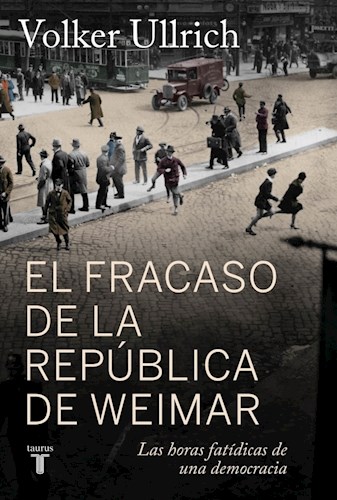  Fracaso De La Republica De Weimar  El