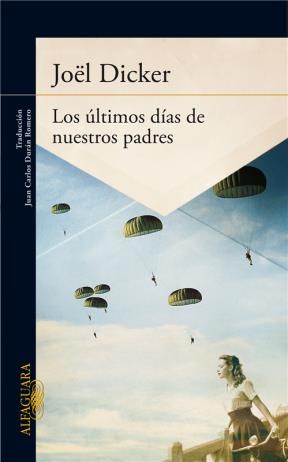 Papel LOS ULTIMOS DIAS DE NUESTROS PADRES