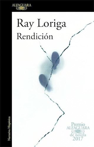  Rendicion (Premio Alfaguara 2017)