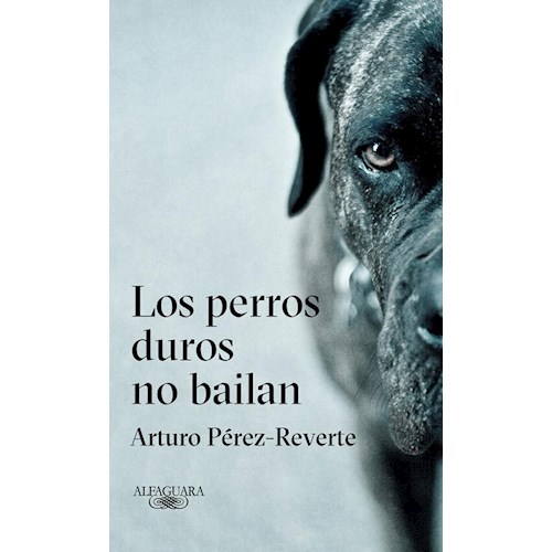 Papel LOS PERROS DUROS NO BAILAN