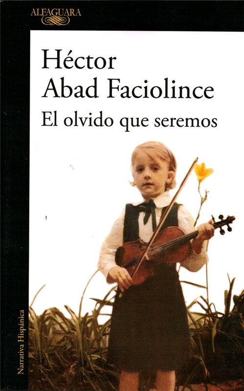 Papel EL OLVIDO QUE SEREMOS