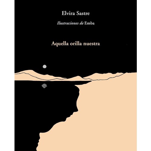 Papel AQUELLA ORILLA NUESTRA