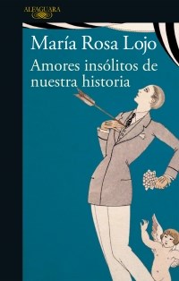 Papel Amores Insolitos De Nuestra Historia