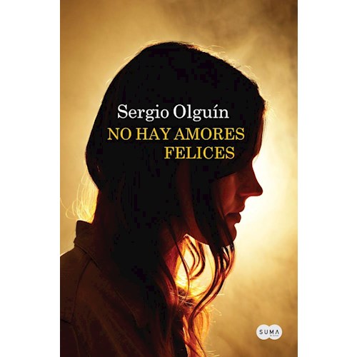 Papel NO HAY AMORES FELICES