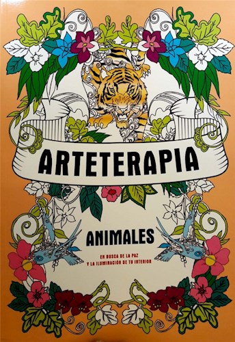 Papel ARTETERAPIA ANIMALES EN BUSCA DE LA PAZ Y LA ILUMINACION DE TU INTERIOR