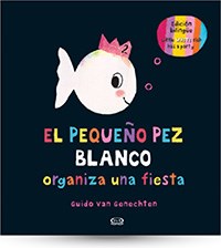 Papel EL PEQUEÑO PEZ BLANCO ORGANIZA UNA FIESTA