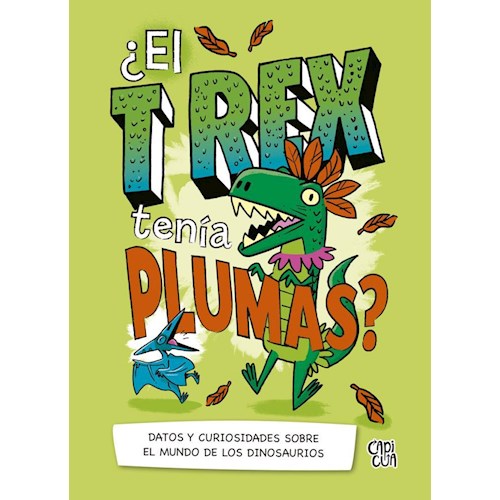 Papel ¿EL T REX TENÍA PLUMAS?