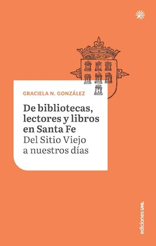 Papel DE BIBLIOTECAS, LECTORES Y LIBROS DE SANTA FE