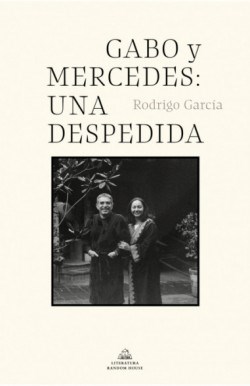 Gabo Y Mercedes  Una Despedida