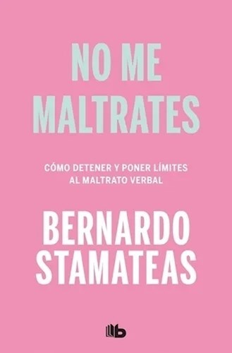  No Me Maltrates