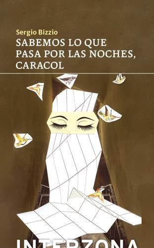 Papel SABEMOS LO QUE PASA POR LAS NOCHES, CARACOL