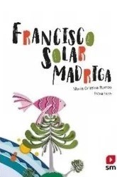  Francisco Solar Madriga (Tapa Blanda)