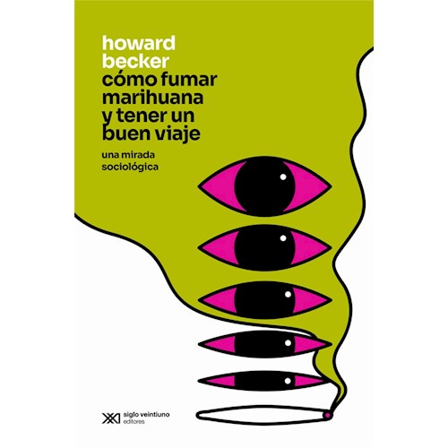 Papel CÓMO FUMAR MARIHUANA Y TENER UN BUEN VIAJE (EDICIÓN 2021)