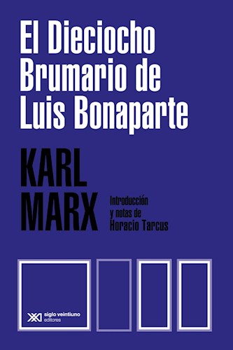 Papel Dieciocho De Brumario De Luis Bonaparte, El