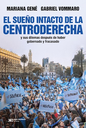 Papel Sue?O Intacto De La Centroderecha, El