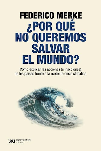 Papel Por Que No Queremos Salvar El Mundo?