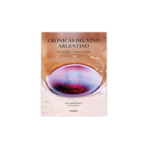 Papel CRÓNICAS DEL VINO ARGENTINO