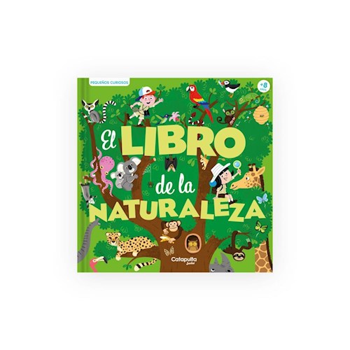 Papel PEQUEÑOS CURIOSOS: EL LIBRO DE LA NATURALEZA +8