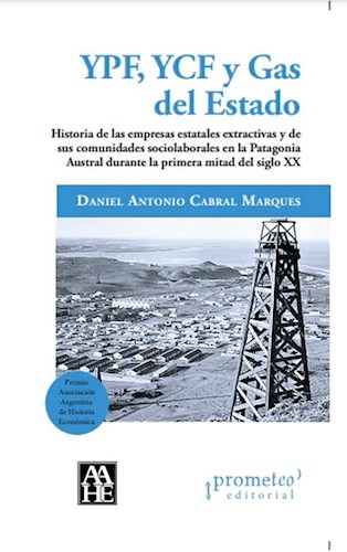 Papel Ypf, Ycf Y Gas Del Estado. Historia De Las Empresas Extracti