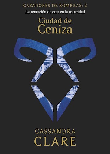  Cazadores De Sombras 2  Ciudad De Ceniza