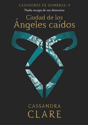  Cazadores De Sombras 4  Ciudad De Los Angeles Caidos