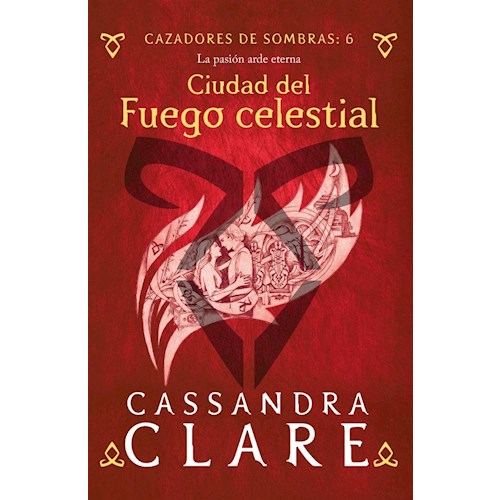 Papel CAZADORES DE SOMBRAS 6. CIUDAD DEL FUEGO CELESTIAL