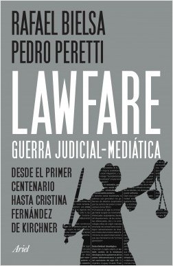  Lawfare  Guerra Judicial-Mediatica