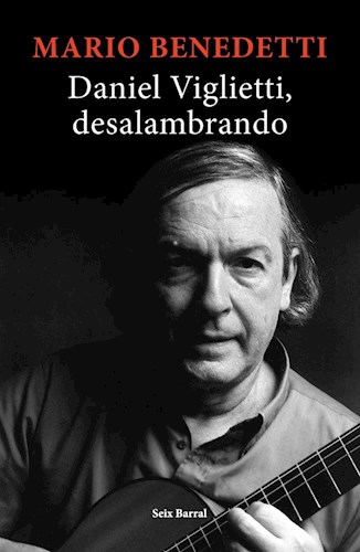  Daniel Viglietti  Desalambrando