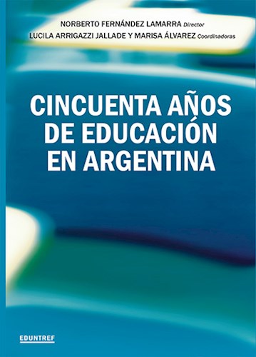 Papel Cincuenta A?Os De Educacion En Argentina