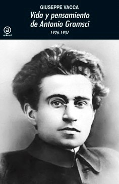 Papel VIDA Y PENSAMIENTO DE ANTONIO GRAMSCI