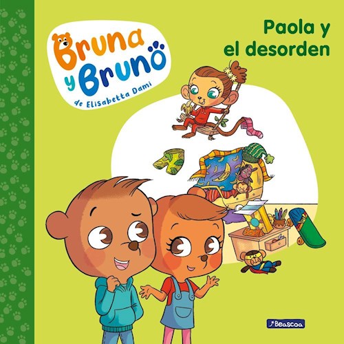  Paola Y El Desorden (Bruna Y Bruno 2)