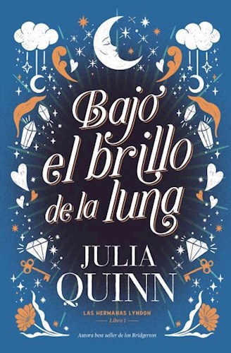  Bajo El Brillo De La Luna (Las Hermanas Lyndon 1)