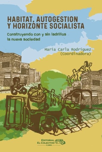 Papel HABITAT, AUTOGESTIÓN Y HORIZONTE SOCIALISTA