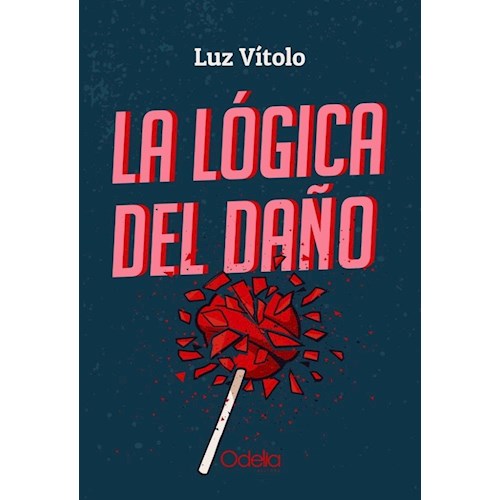 Papel LA LÓGICA DEL DAÑO