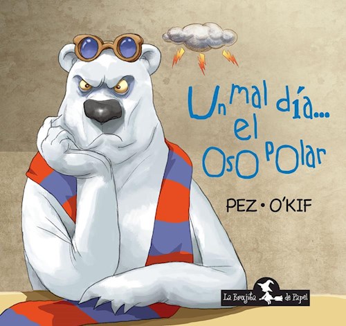 Papel Un Mal Dia... El Oso Polar