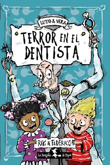 Papel TERROR EN EL DENTISTA