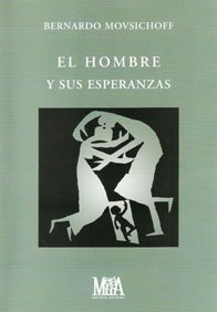  Hombre Y Sus Esperanzas  El