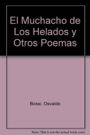 Papel MUCHACHO DE LOS HELADOS Y OTROS POEMAS, EL